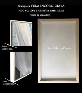 Canvas intelaiato con Cornice a Cassetta Americana - Produzione Feeling at home Canvas con cornice a cassetta americana su misura - Arredo parete Feeling at home